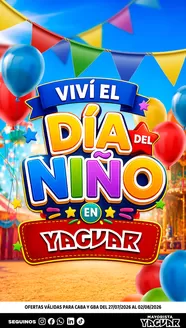 Catálogo Supermercados Yaguar | Dia del ninao 1784926668 | 2026-07-27T00:00:00.000Z - 2026-08-02T00:00:00.000Z