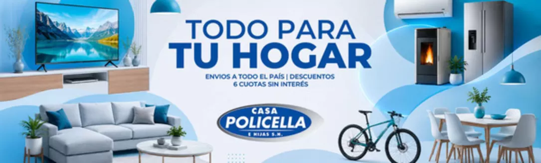 Catálogo Casa Policella | 6 cuotas sin interes | 2026-08-14T00:00:00.000Z - 2026-08-31T00:00:00.000Z