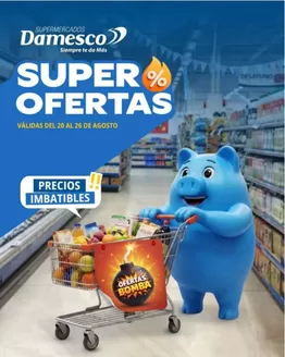 Catálogo Supermercados Damesco | Descuentos y promociones | 2026-08-20T00:00:00.000Z - 2026-08-26T00:00:00.000Z