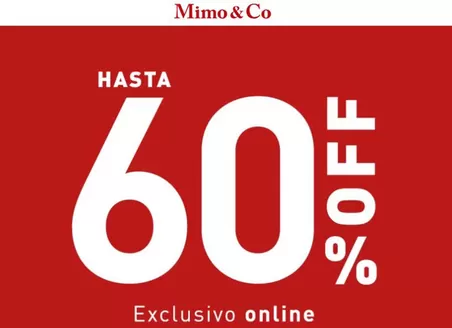 Catálogo Mimo & Co | Hasta 60% off | 2026-09-18T00:00:00.000Z - 2026-10-07T00:00:00.000Z