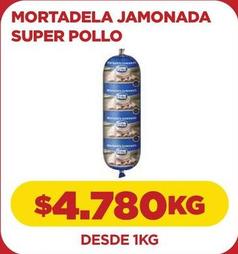 Mortadela Jamonada Super Pollo