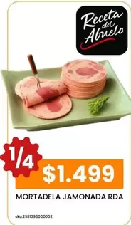 Abuelo - Mortadela Jamonada Rda