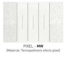 Pixel - Mw