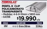 Femoglas - Perfil H Clip Policarbonato Transparente