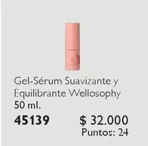 Gel-Serum Suavizante Y Equilibrante Wellosophy