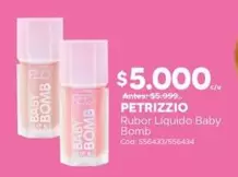 Petrizzio - Rubor Liquido Baby Bomb