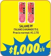 PF - Salame Pf Italiano O Ahumado