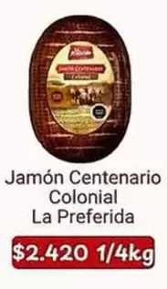 La Preferida - Jamón Centenario Colonial