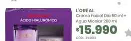 L'Oréal - Crema Facial Dia + Agua Micelar