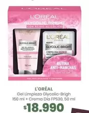 L'Oréal - Gel Limpieza Glycolic-Bright + Crema Dia Fps30