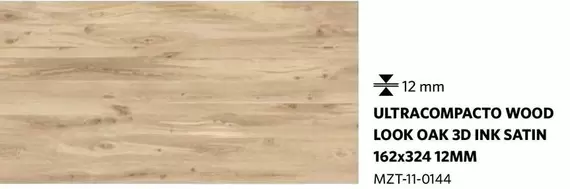 Ultracompactwood Look Oak 3D Ink Satin