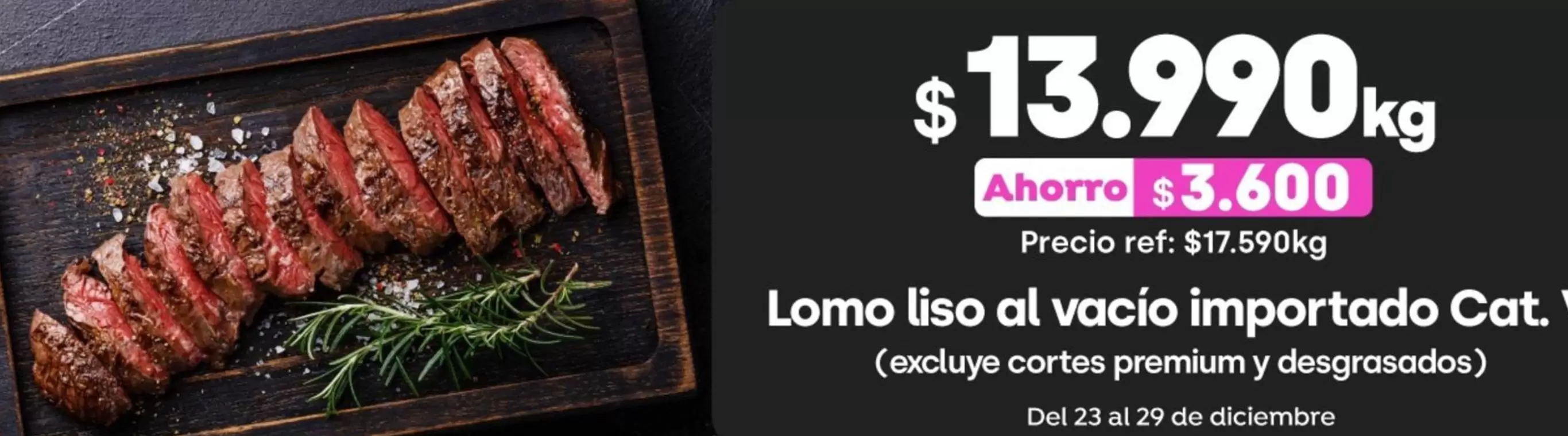 Cat - Lomo Liso Al Vacio Importado