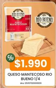 Rio Bueno - Queso Mantecoso  1/4