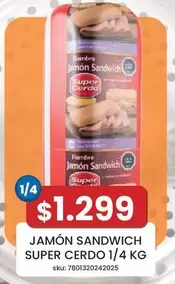 Súper Cerdo - Jamón