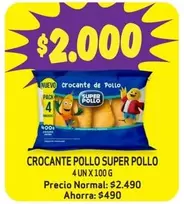 Súper Pollo - Crocante Pollo Pollo