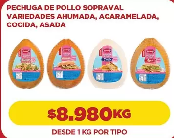Sopraval - Pechuga De Pollo  Ahumada, Acaramelada, Cocida, Asada