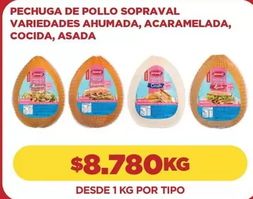 Sopraval - Pechuga De Pollo  Ahumada, Acaramelada, Cocida, Asada