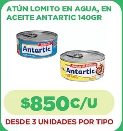 Antartic - Atún Lomito En Agua, En Aceite