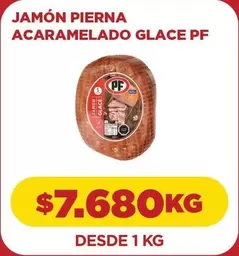 PF - Jamón Pierna Acaramelado Glace