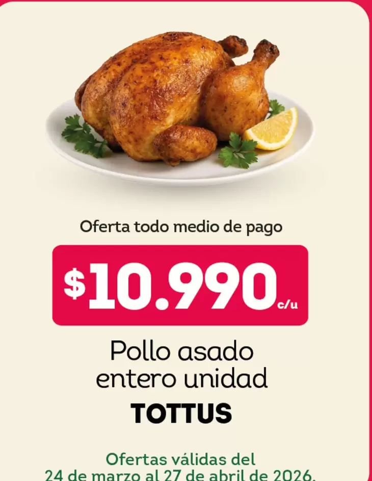 Tottus - Pollo Asado Entero Unidad