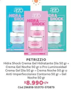 Petrizzio - Hidra Shock Crema Gel Hidratante Dia + Crema Gel Noche O Crema Gel Dia 50 G + Crema Noche O Anti-Imperfecciones Contorno