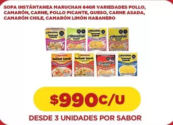 Maruchan - Sopa Instántanea  Variedades Pollo, Camaron, Carne, Pollo Picante, Queso, Carne Asada, Camaron Chile, Camaron Limon Habanero