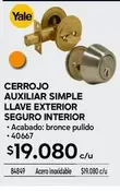 Yale - Cerrojo Auxiliar Simple Llave Exterior Seguro Interior