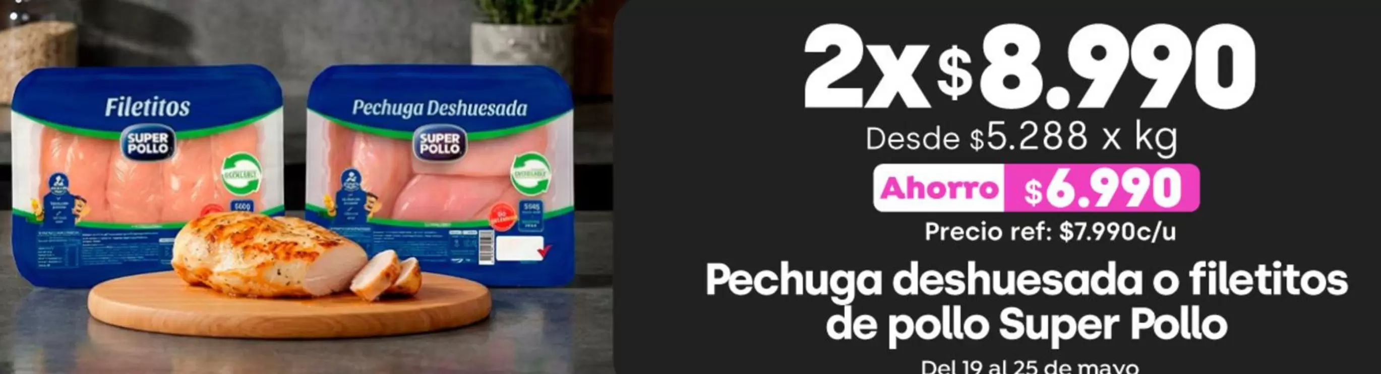Súper Pollo - Pechuga Deshuesada O Filetticos De Pollo