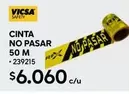 Safety - Cinta No Pasar 50 M