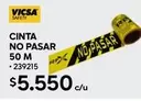 Safety - Cinta No Pasar 50 M