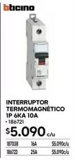 Bticino - Interruptor Termomagnetico 1P 6KA 10A