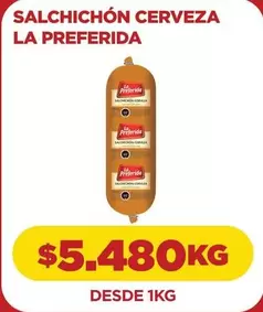 La Preferida - Salchichon Cerveza