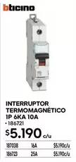 Bticino - Interruptor Termomagnetico 1P 6KA 10A