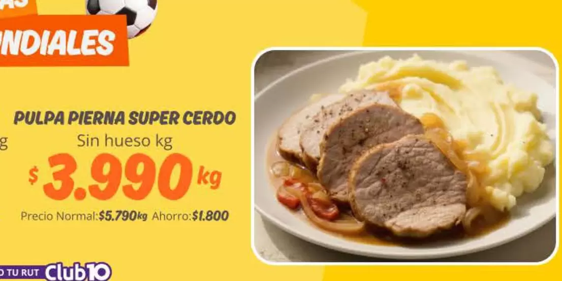 Pulpa Pierna Super Cerdo Sin Hueso