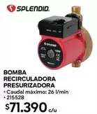 Splendid - Bomba Recirculadora Presurizadora