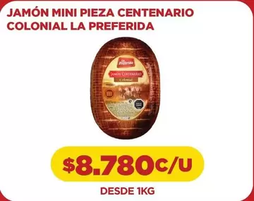 La Preferida - Jamón Mini Pieza Centenario