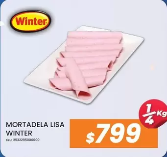 Winter - Mortadela Lisa