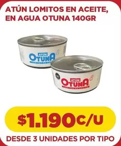 Atún Lomitos En Aceite, En Agua O Tuna