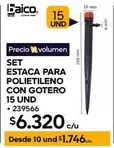 Set Estaca Para Polietileno Con Gotero 15 Und