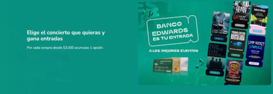 Catálogo Banco Edwards en Providencia | Elige el concierto que quieras y gana entradas! | 2025-11-13T00:00:00.000Z - 2025-11-28T00:00:00.000Z