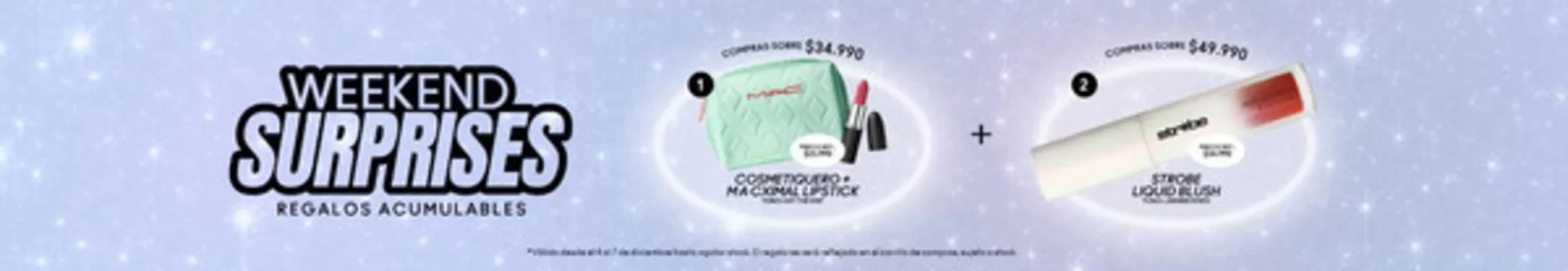 Catálogo MAC Cosmetics en Vitacura | Weekend suprises! | 2025-12-05T00:00:00.000Z - 2025-12-07T00:00:00.000Z