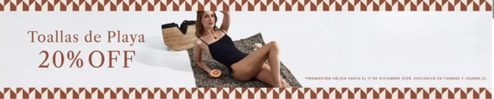 Catálogo Lounge | Toallas de playa 20% Off! | 2025-12-15T00:00:00.000Z - 2025-12-29T00:00:00.000Z
