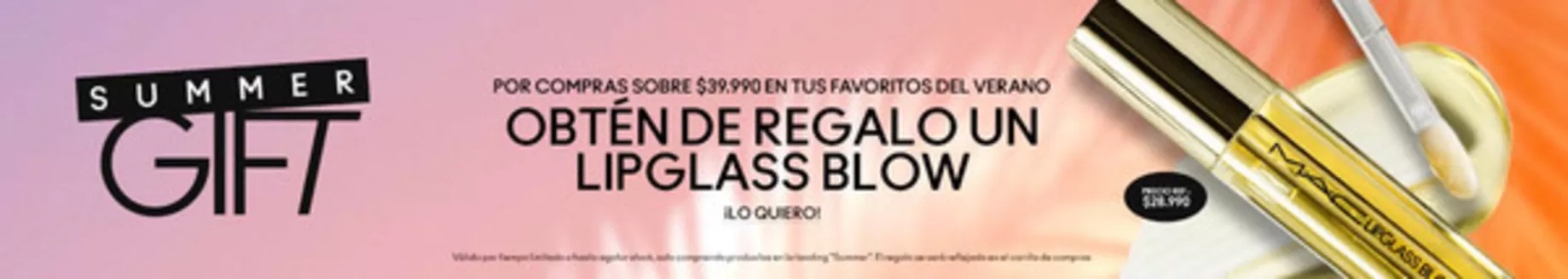 Catálogo MAC Cosmetics en Las Condes | Summer gift! | 2026-01-19T00:00:00.000Z - 2026-02-03T00:00:00.000Z