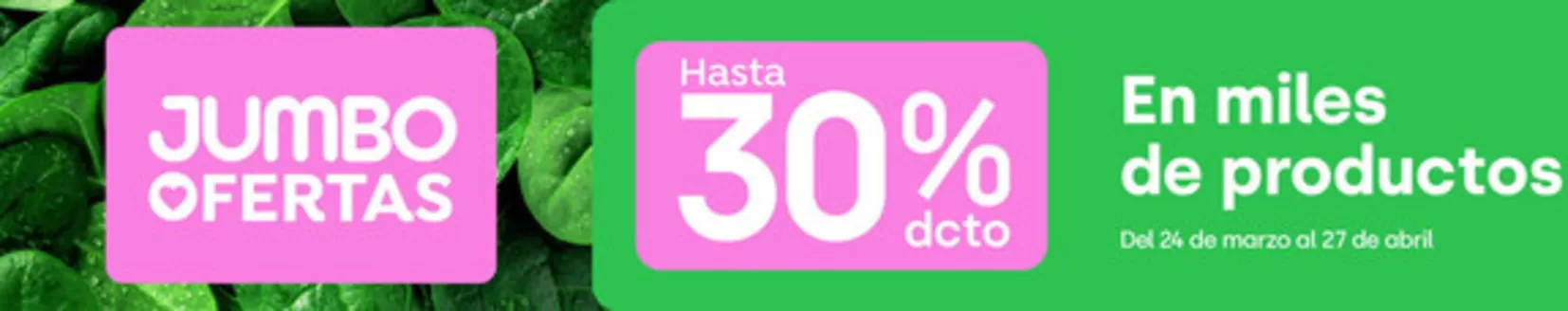 Catálogo Jumbo en La Serena | Ofertas Jumbo | 2026-03-24T00:00:00.000Z - 2026-04-27T00:00:00.000Z
