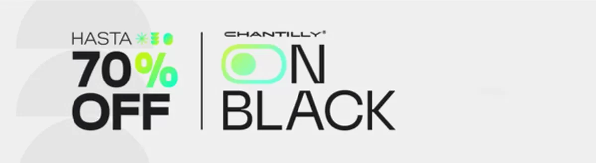 Catálogo Chantilly en El Monte | Hasta 70% Off! | 2026-04-03T00:00:00.000Z - 2026-04-06T00:00:00.000Z