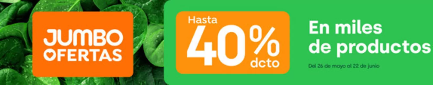 Catálogo Jumbo en Ancud | Ofertas Jumbo | 2026-05-26T00:00:00.000Z - 2026-06-22T00:00:00.000Z