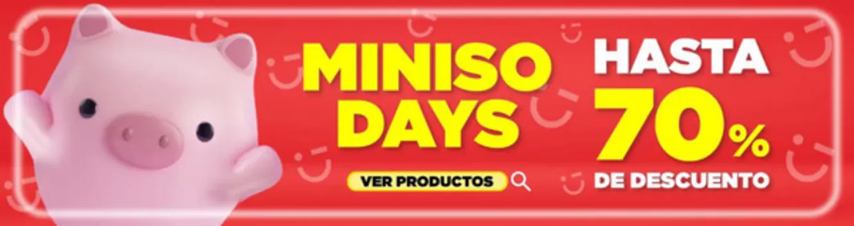 Catálogo Miniso | Hasta 70% de descuento! | 2026-10-19T00:00:00.000Z - 2026-11-02T00:00:00.000Z