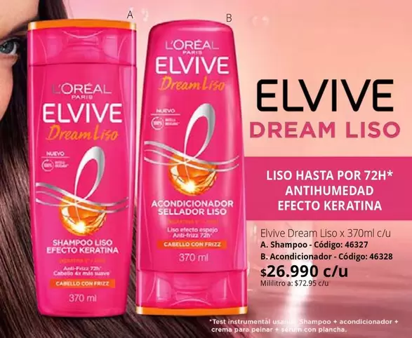 Elvive - Dream Liso Shampoo Código: 46327, Acondicionador-Código: 46328
