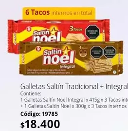 Noel - Galletas Saltín Tradicional + Integral