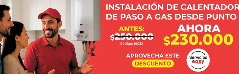 INSTALACIÓN DE CALENTADOR DE PASO A GAS DESDE PUNTO